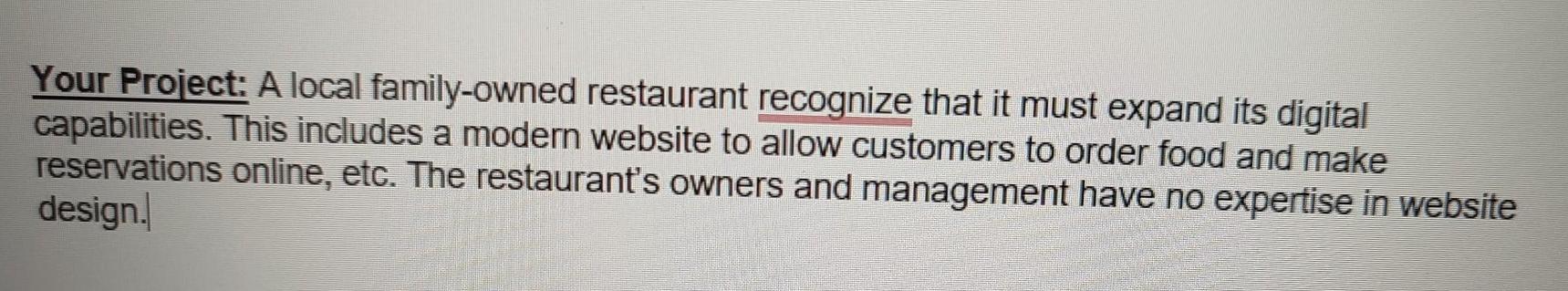 Your Project: A local family-owned restaurant