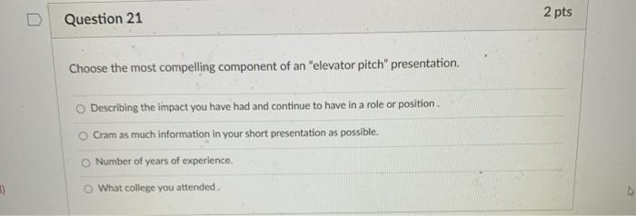 Question 19 2 pts The best definition for an