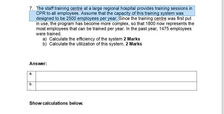 7. The staff training centre at a large regional