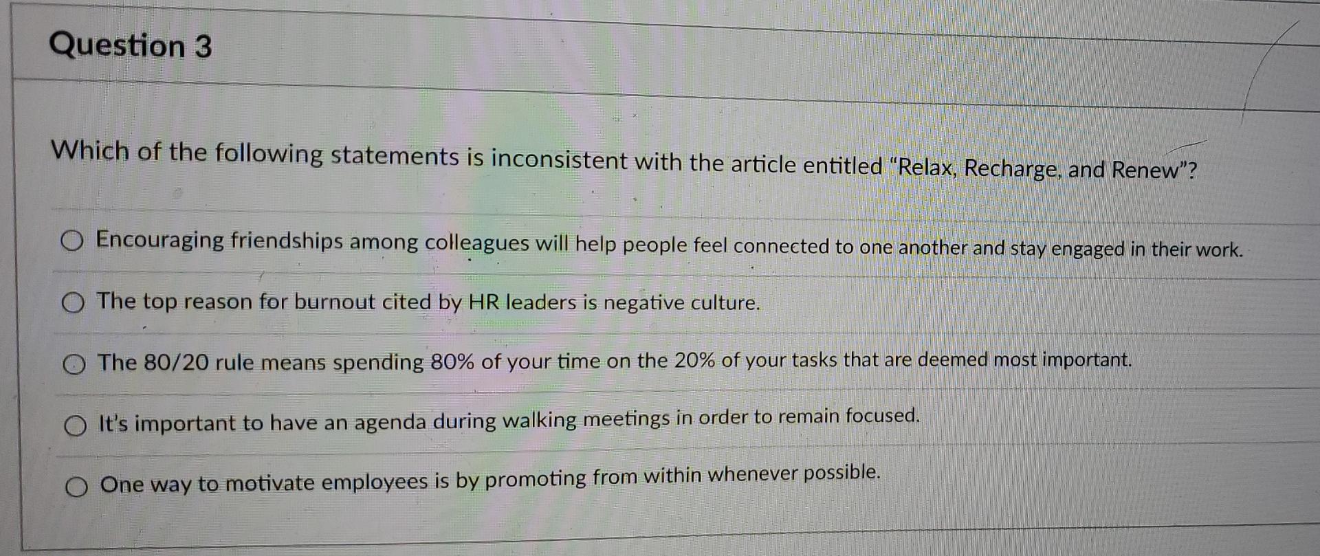 Question 3 Which of the following statements is