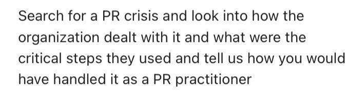 Search for a PR crisis and look into how the