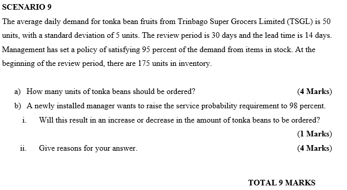 SCENARIO 9 The average daily demand for tonka