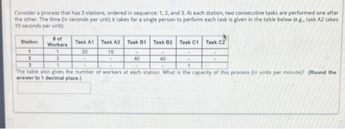 Consider a process that has 3 stations, ordered