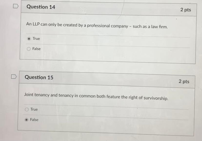 Question 14 2 pts An LLP can only be created by a