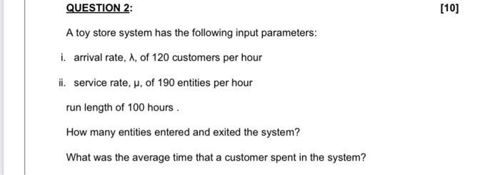 QUESTION 2: [10] A toy store system has the