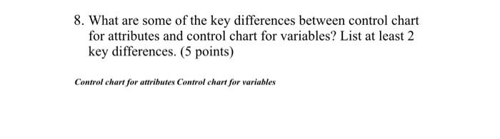 8. What are some of the key differences between