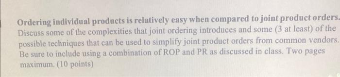 Ordering individual products is relatively easy