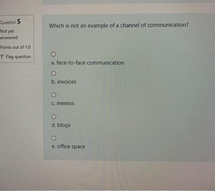 Question 5 Not yet answered Which is not an