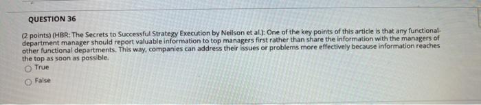 QUESTION 36 (2 points) (HBR: The Secrets to