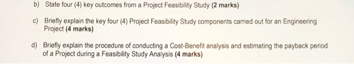 can you please answer b c and d b) State four (4)