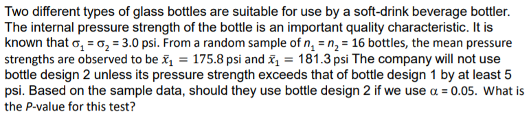 Based on the sample data, should they use bottle