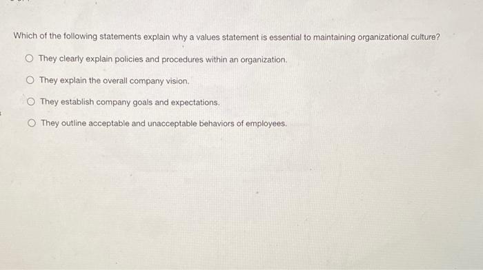 Which of the following statements explain why a