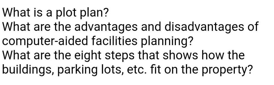 What is a plot plan? What are the advantages and