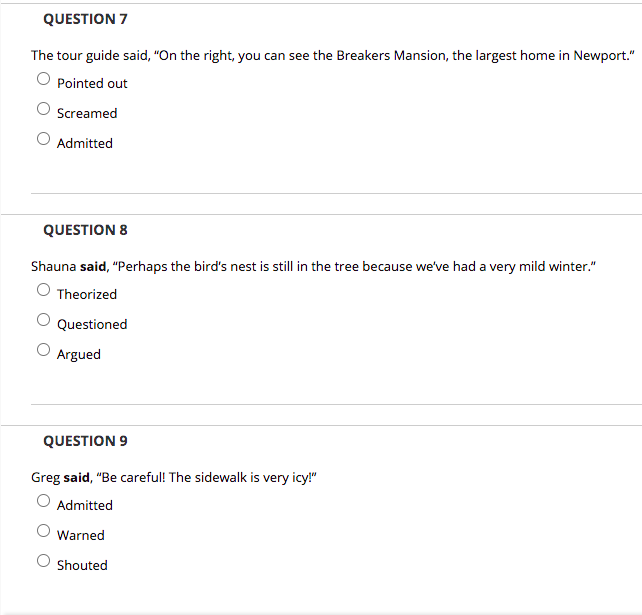 QUESTION 7 The tour guide said, "On the right,