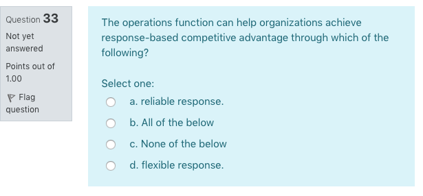 Question 33 Not yet answered The operations