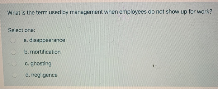 What is the term used by management when