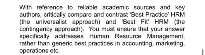 With reference to reliable academic sources and