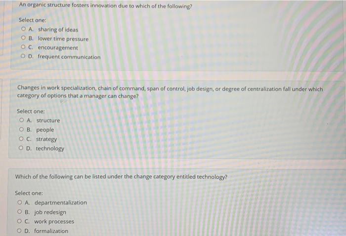 An organic structure fosters innovation due to