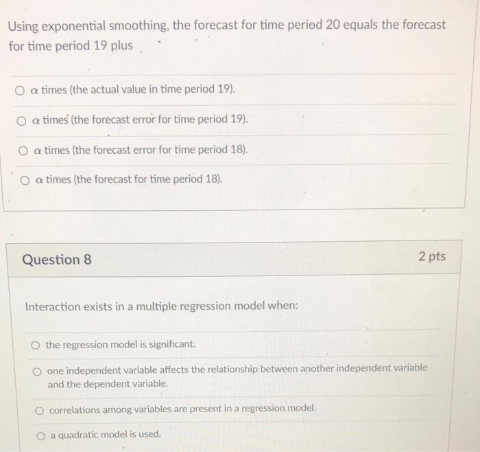 Using exponential smoothing, the forecast for