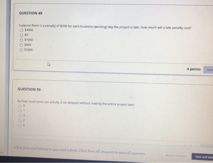 QUESTION 49 Suppose there is a penalty of $200