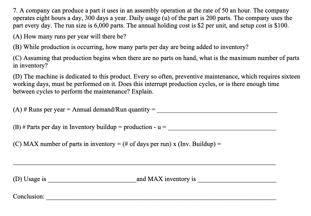 please answer, will give thumbs up 7. A company