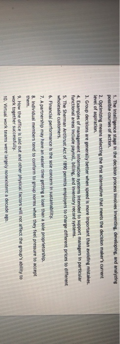 true and false 1. The intelligence stage in the