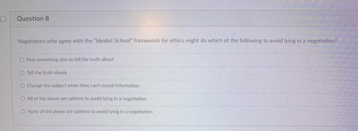 Question 7 Which of the following is/are true of