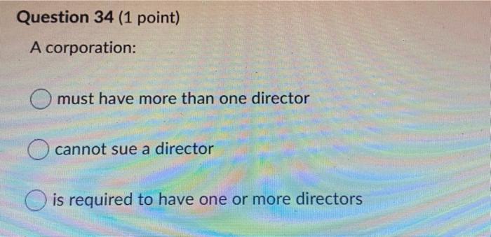 Question 35 (1 point) One of the following is not