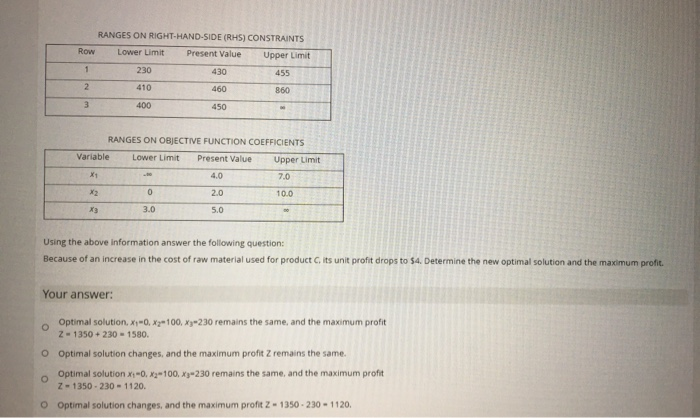 A company that manufactures three products, A B