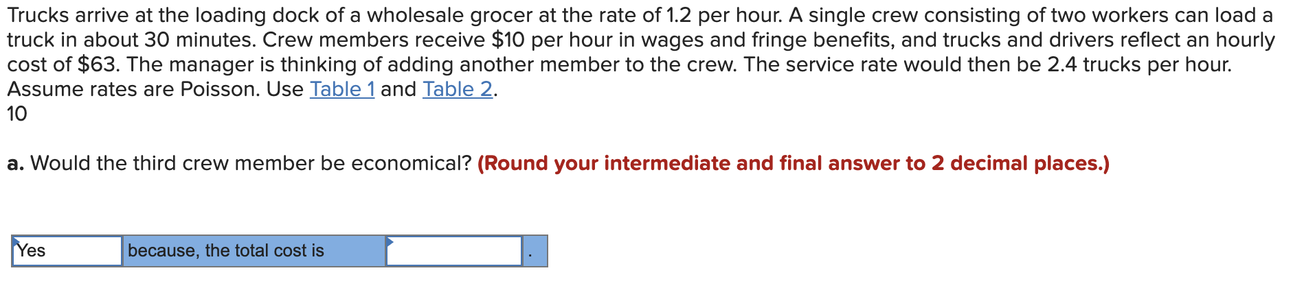 Table 1 Table 2 Trucks arrive at the loading dock