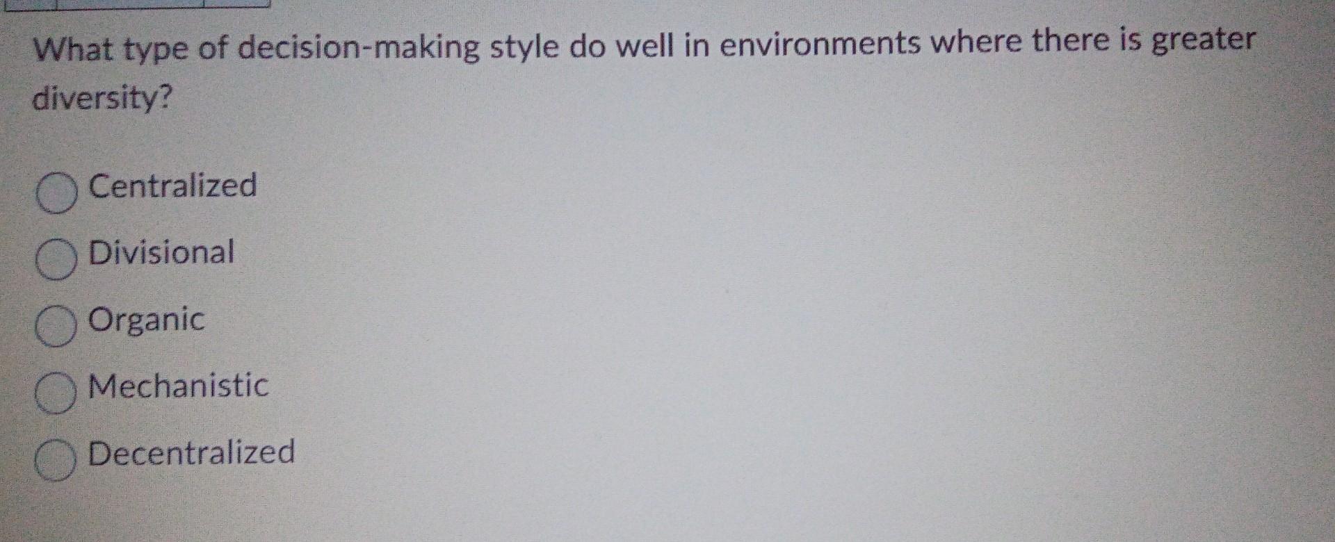 What type of decision-making style do well in