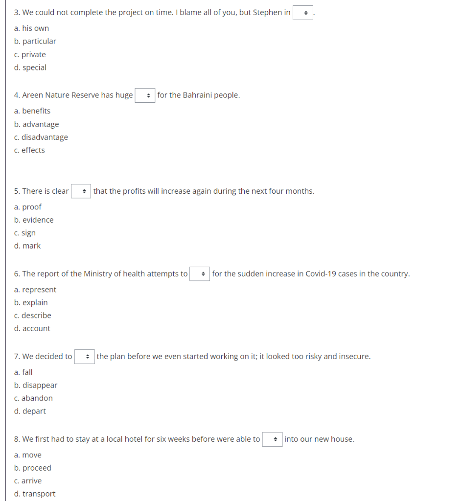 3. We could not complete the project on time. I