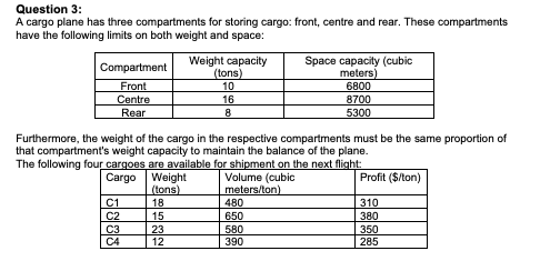 Question 3: A cargo plane has three compartments