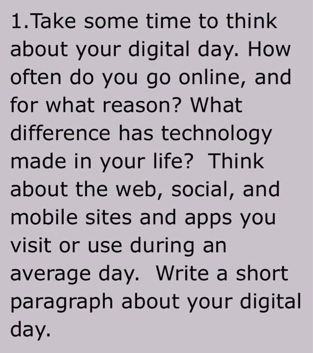 1. Take some time to think about your digital