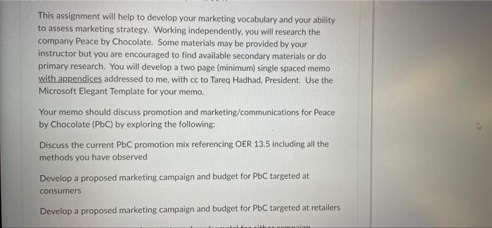 Pbc ( Peace by Chocolate) This assignment will