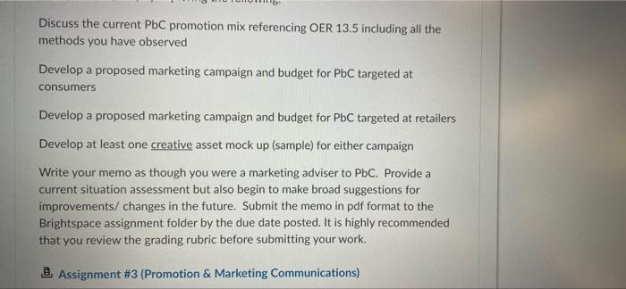 Pbc ( Peace by Chocolate) This assignment will