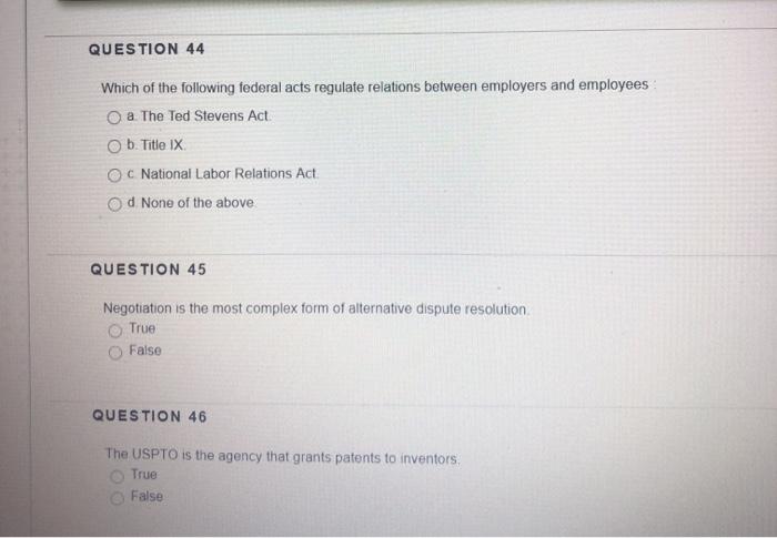 44-46 QUESTION 44 Which of the following federal