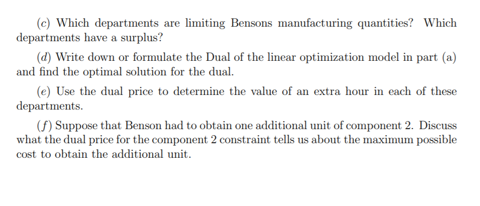 1. Benson Electronics manufactures three
