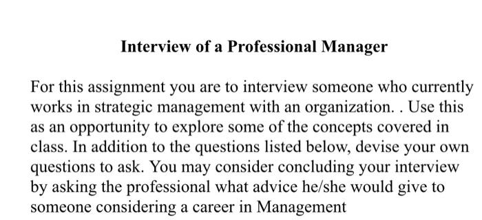 Interview of a Professional Manager For this