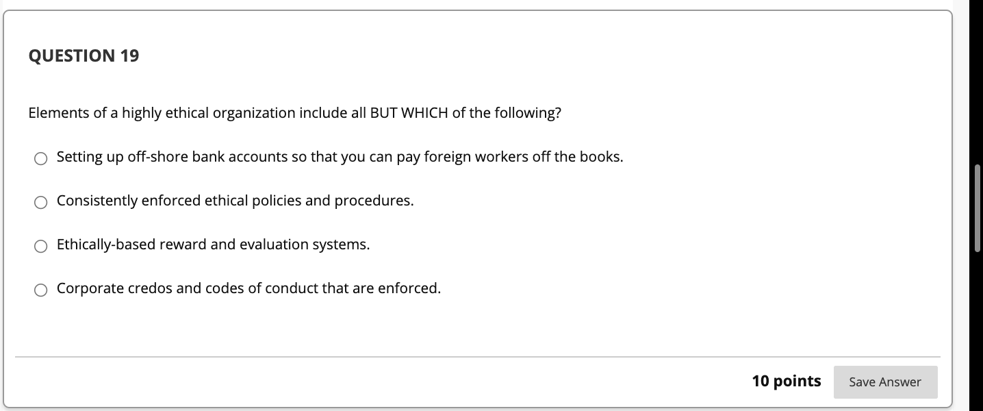 QUESTION 19 Elements of a highly ethical