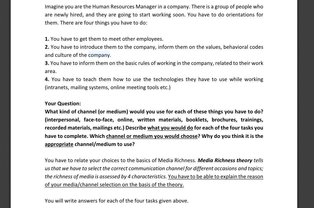 Imagine you are the Human Resources Manager in a