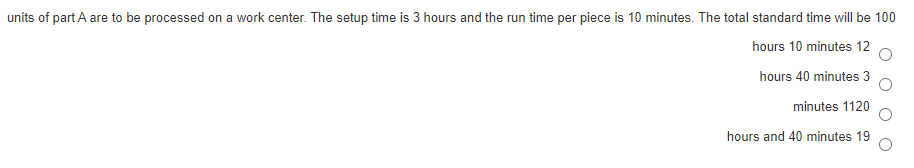 units of part A are to be processed on a work