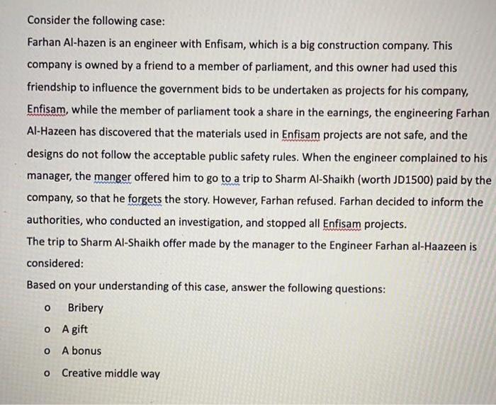 Consider the following case: Farhan Al-hazen is