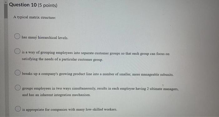 Question 10 (5 points) A typical matrix