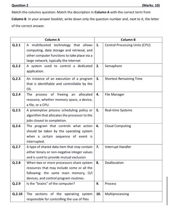 please do Question 2 Question 2 (Marks: 10)