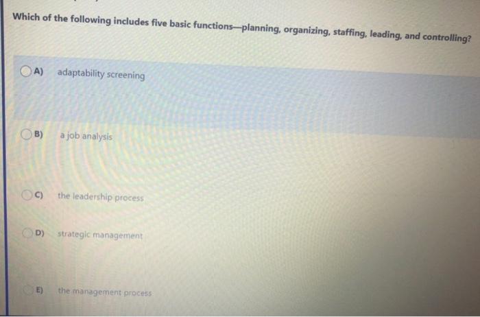 Which of the following includes five basic