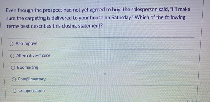 1 2 3 Even though the prospect had not yet agreed