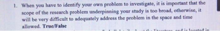 1. When you have to identify your own problem to