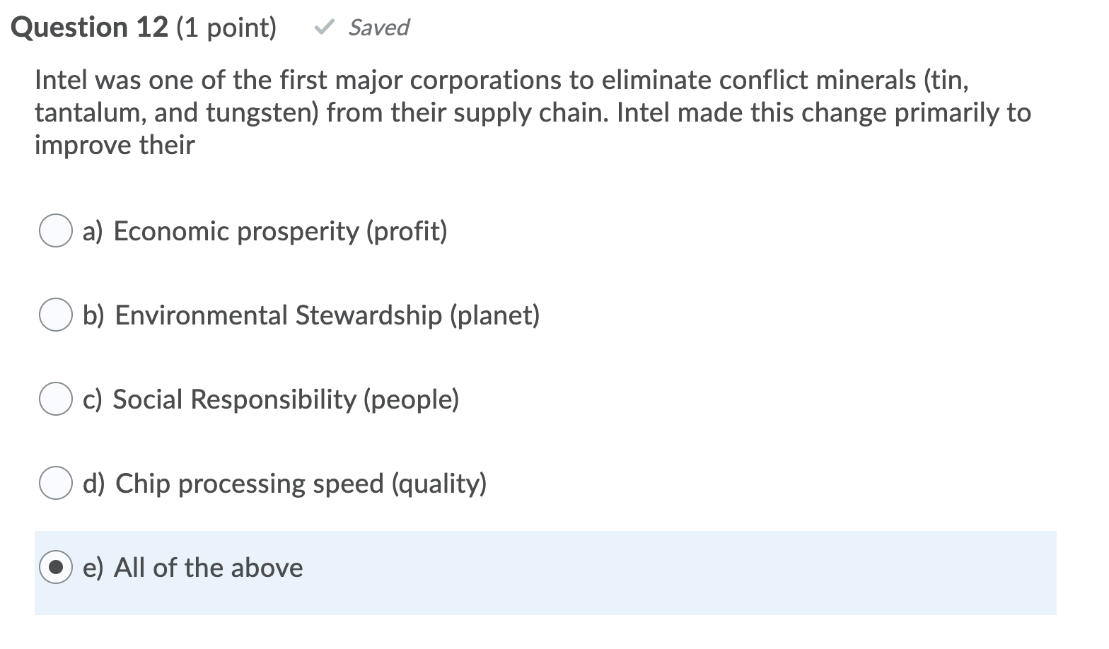 Question 12 (1 point) Saved Intel was one of the