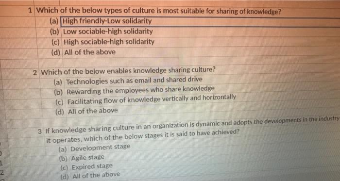 1 Which of the below types of culture is most